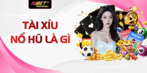 Tài Xỉu Nổ Hũ Là Gì Tại NBET Cùng 3 Bí Mật Chiến Thắng